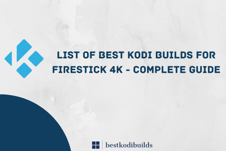 FireStick Best Kodi Builds